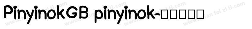 PinyinokGB pinyinok字体转换